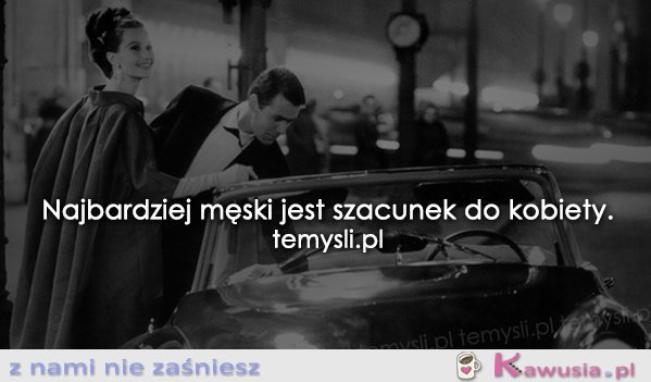 Najbardziej męski jest...