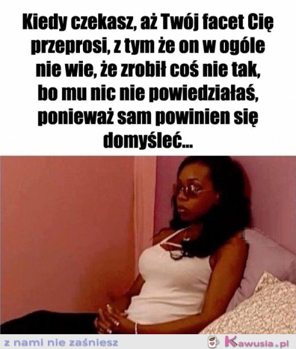 Bo tak...
