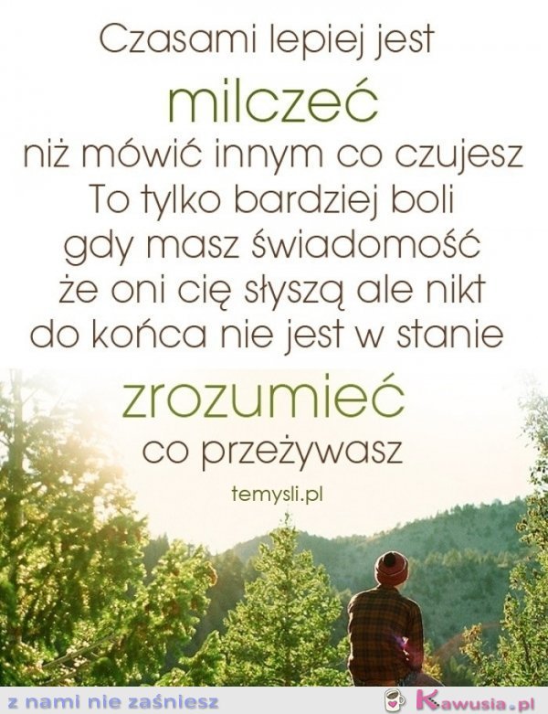 Czasami lepiej jest milczeć