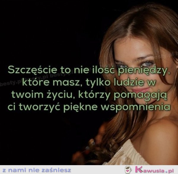 Szczęście to nie ilość pieniędzy