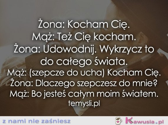 Żona: Kocham Cię