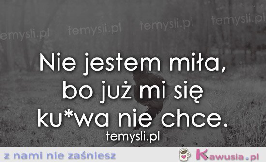 Nie jestem miła