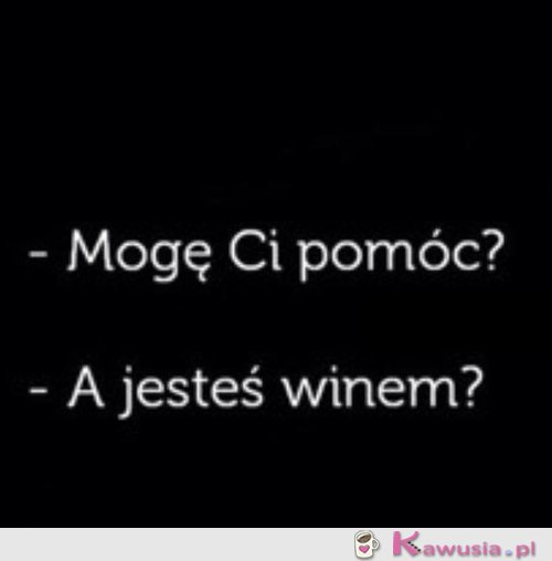 Mogę Ci pomóc?