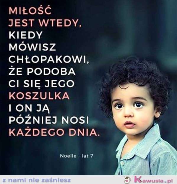 Miłość jest wtedy