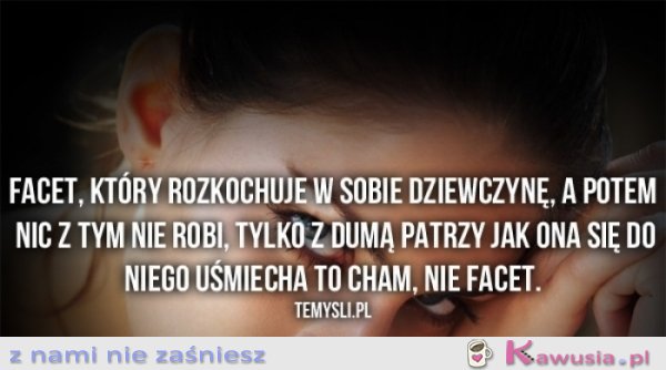 Facet który...