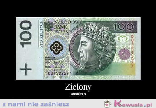 Zielony uspokaja