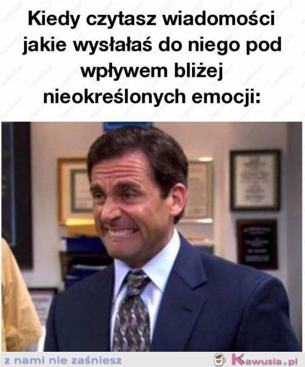 To były bliżej nieokreślone emocje