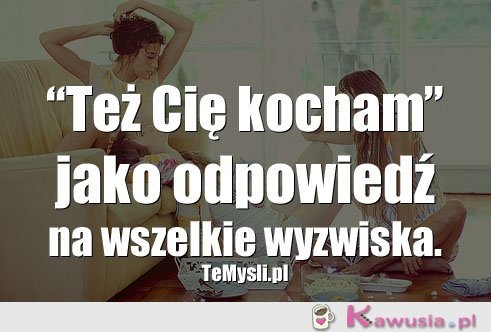 Też Cie kocham