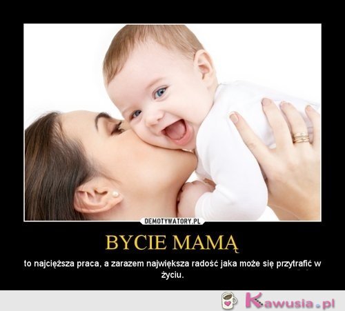 Bycie mamą