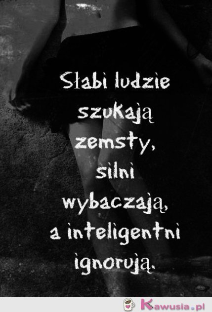 Słabi, silni a inteligentni