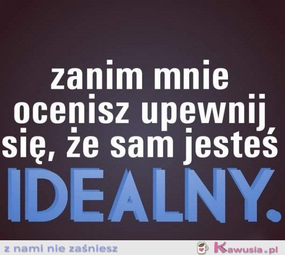 Zanim mnie ocenisz
