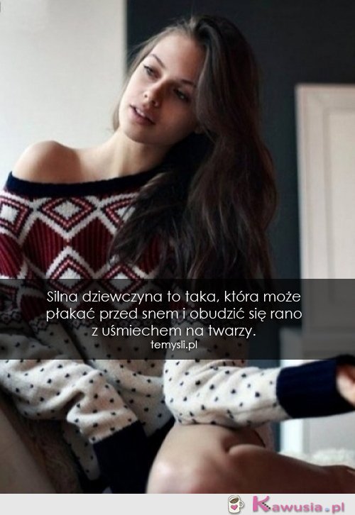 Silna dziewczyna to taka