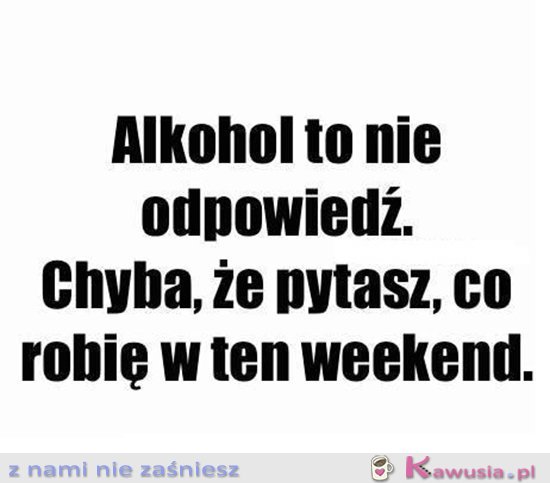 Plany na weekend...
