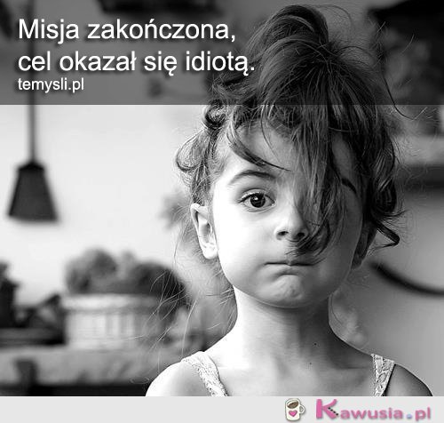 Misja zakończona...