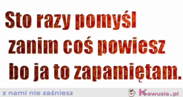 Sto razy pomyśl