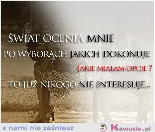 Świat ocenia mnie