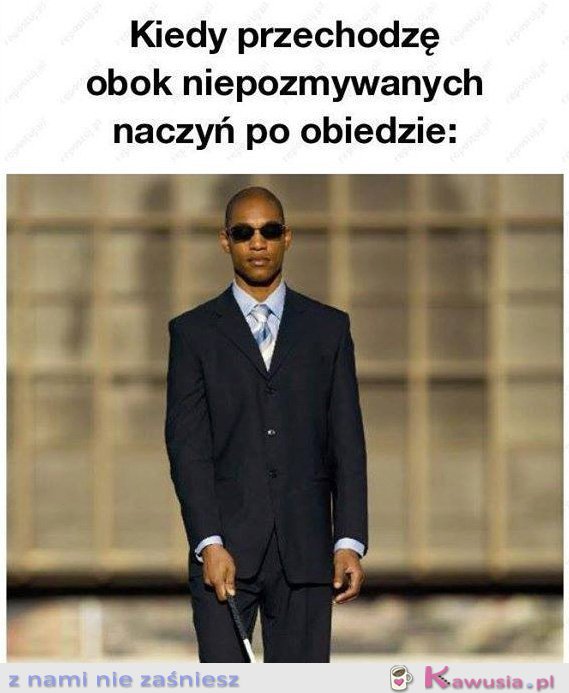 Kiedy przechodzę koło zlewu