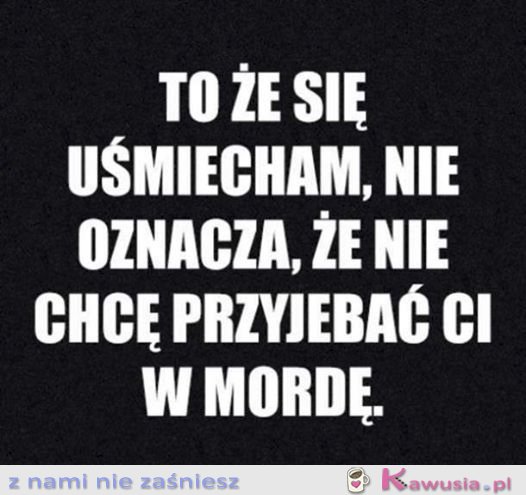 To że się  
