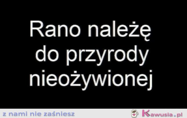 Rano należę do...