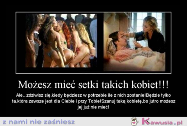 Możesz mieć setki takich kobiet