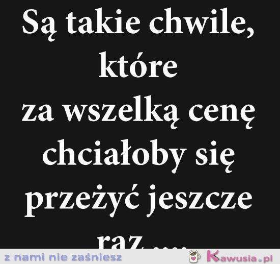 Są takie chwile