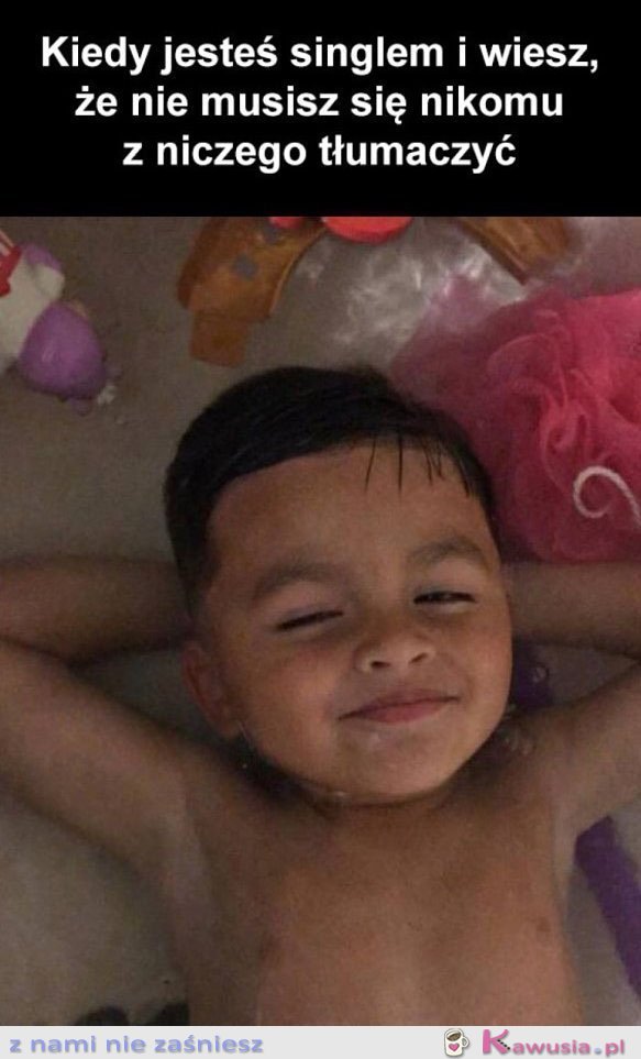 Kiedy jesteś singlem