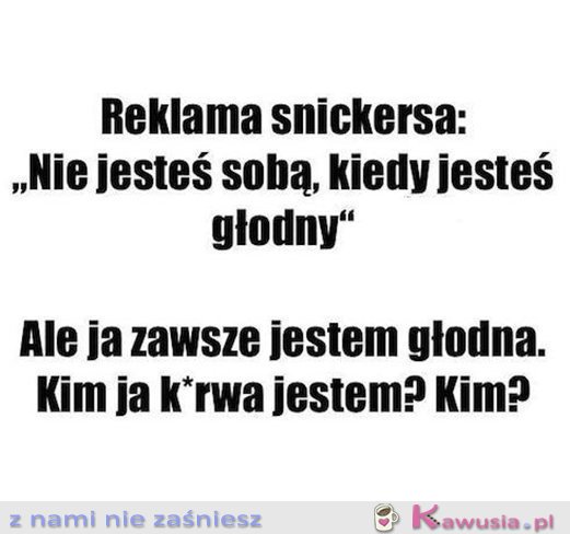 Sama już nie wiem...