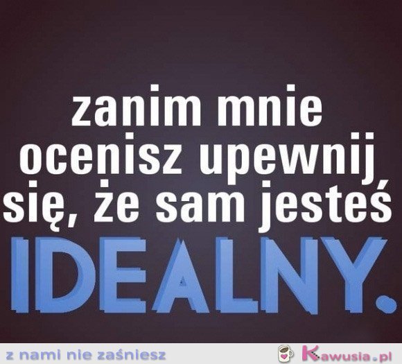 Zanim mnie ocenisz