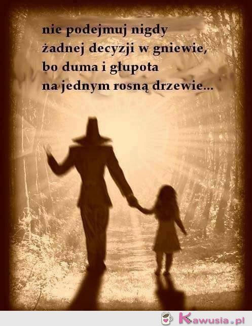 Nie podejmuj decyzji w gniewie