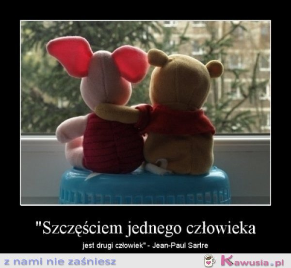 Szczęściem jednego człowieka...