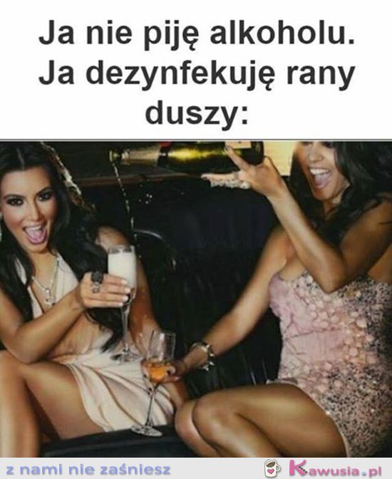 Ja nie piję alkoholu