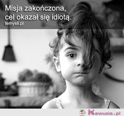 Misja zakończona...
