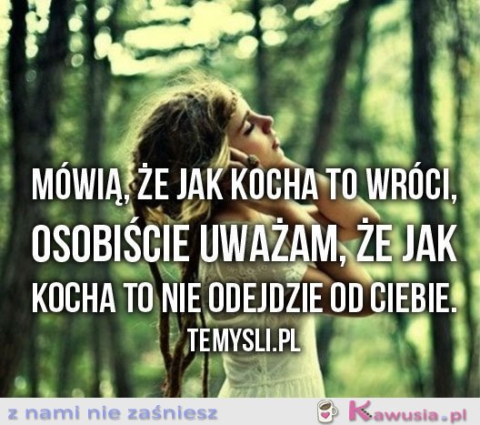Mówią, że jak kocha