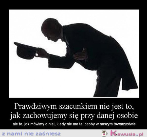 Prawdziwy szacunek