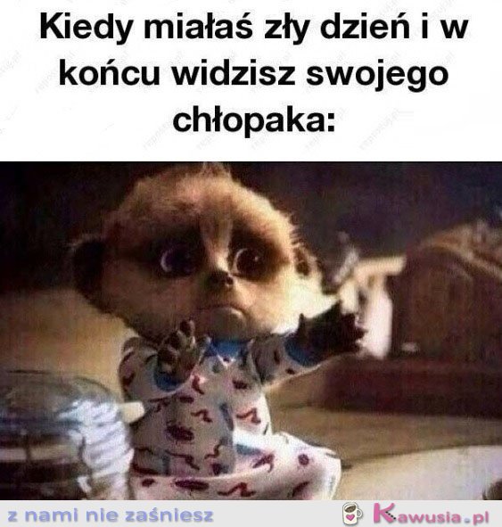 Kiedy miałaś zły dzień