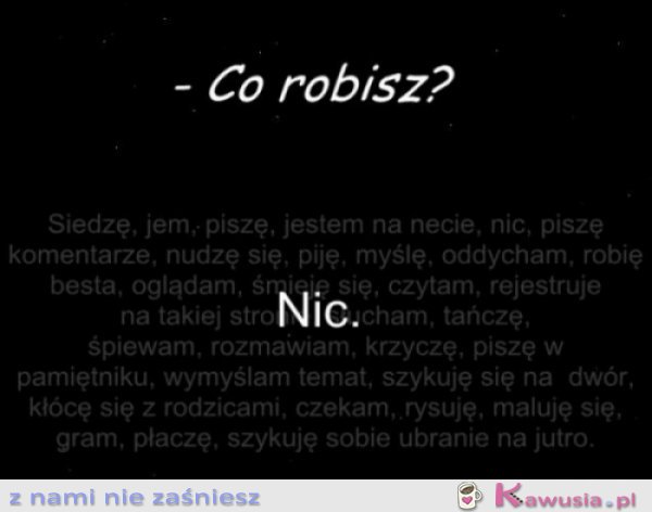 Co robisz?