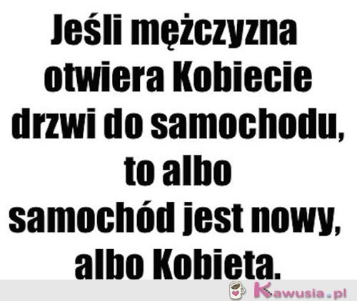 Jedno jest pewne...