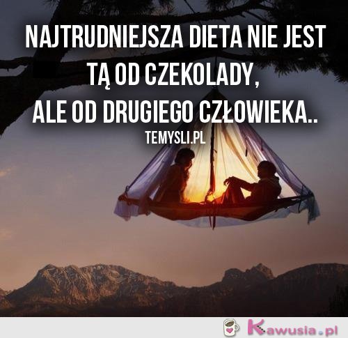 Najtrudniejsza dieta