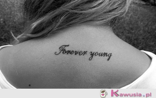 Forever young