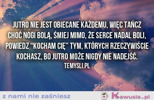 Jutro...