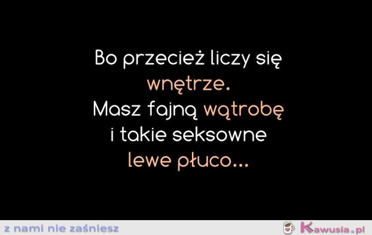 Liczy się wnętrze