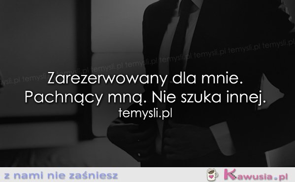 Zarezerwowany dla mnie