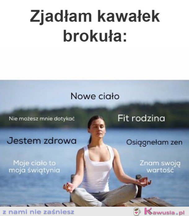 Gdy jem zdrowe jedzenie...