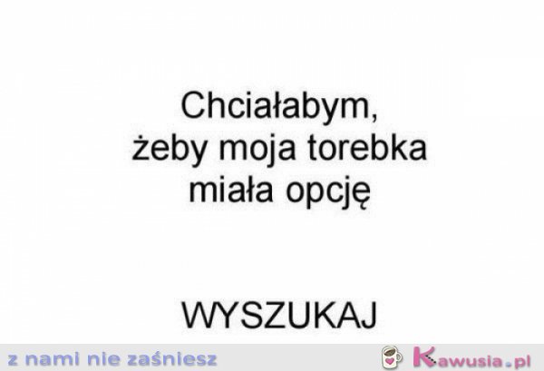 Chciałabym, żeby..