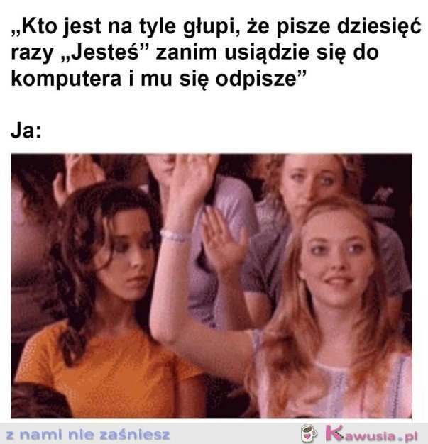 JA JESTEM TAKĄ OSOBĄ