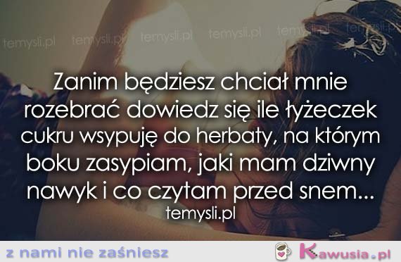 Zanim będziesz chciał mnie