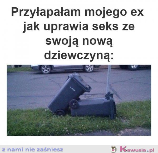 Przyłapałam mojego byłego jak