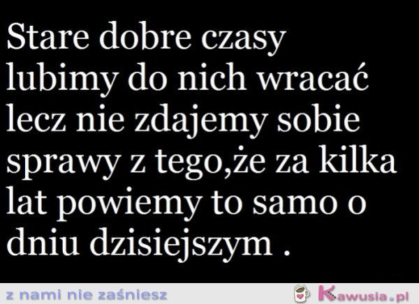 Nie zdajemy sobie sprawy...