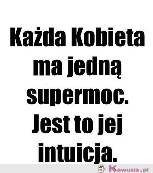 I nie zawaham się jej użyć...