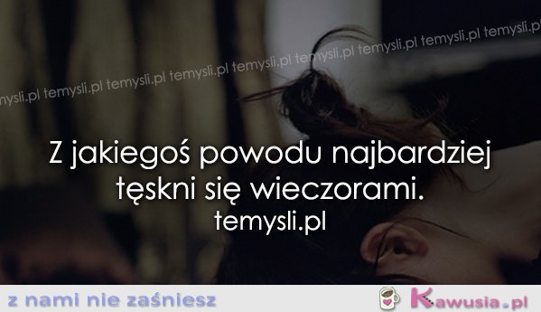 Z jakiegoś powodu...